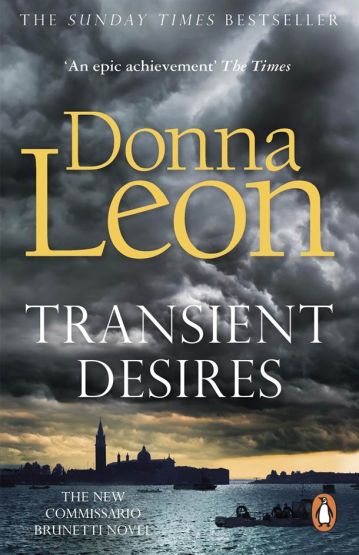 Transient Desires - A Commissario Brunetti Mystery