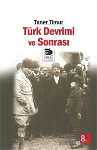 Türk Devrimi ve Sonrası