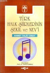 Türk Halk Şiirlerinin Şekil Ve Nev'i