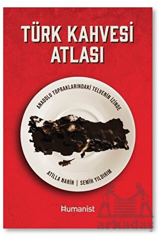 Türk Kahvesi Atlası: Türk Kahvesi Atlası: - Thumbnail