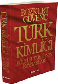 Türk Kimliği; Kültür Tarihinin Kaynakları