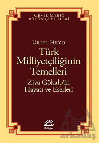 Türk Milliyetçiliğinin Temelleri - Ziya Gökalp’İn Hayatı Ve Eserleri - Thumbnail
