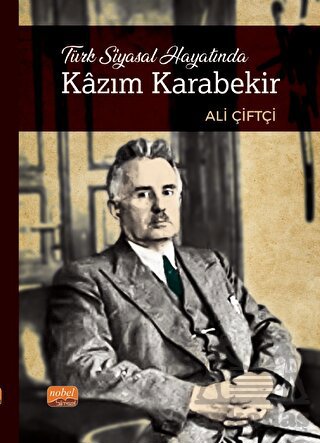 Türk Siyasal Hayatında Kazım Karabekir - Thumbnail