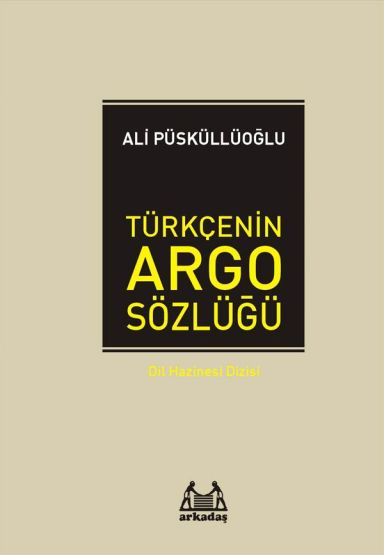 Türkçenin Argo Sözlüğü Ciltli