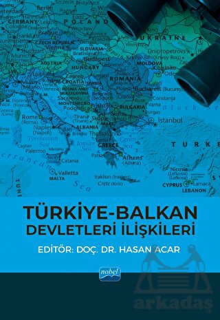 Türkiye-Balkan Devletleri İlişkileri - Thumbnail