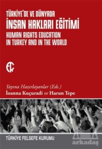 Türkiye'de Ve Dünyada İnsan Hakları Eğitimi