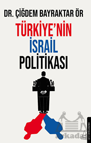 Türkiye’Nin İsrail Politikası - Thumbnail