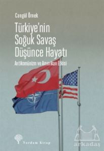Türkiye’Nin Soğuk Savaş Düşünce Hayatı