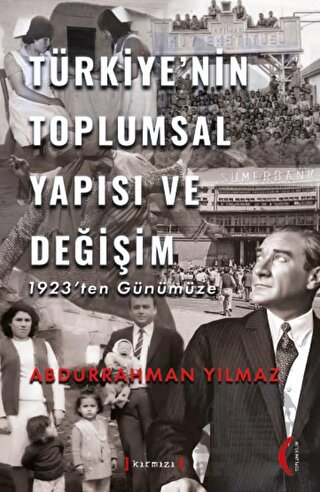 Türkiye’Nin Toplumsal Yapısı Ve Değişim 1923’Ten