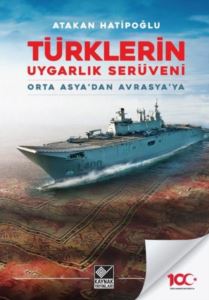 Türklerin Uygarlık Serüveni - Orta Asya'dan Avrasya'ya - Thumbnail