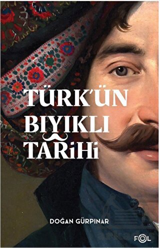 Türk’Ün Bıyıklı Tarihi - Thumbnail