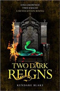 Two Dark Reigns (Three Dark Crowns 3)