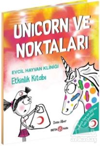 Unicorn Ve Noktaları - Evcil Hayvan Kliniği Etkinlik Kitabı - Thumbnail