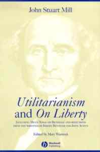 Utilitarianism and Liberty (2nd ed.)