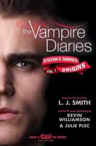 Vampire Diaries: Stefan's Diaries 1: The Origins