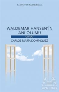 Waldemar Hansen’İn Ani Ölümü
