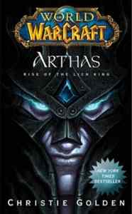 Warcraft: Arthas: Rise of the Lich King