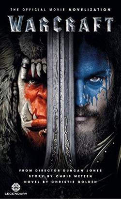Warcraft (The Official Movie Novelisation)