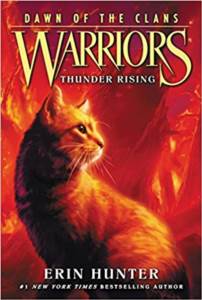 Warriors Dawn Of The Clans 2: Thunder Rising