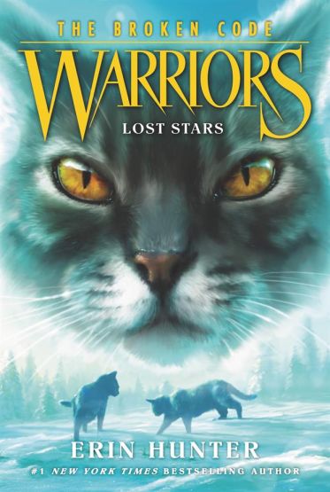 Warriors: The Broken Code #1: Lost Stars - Warriors: The Broken Code