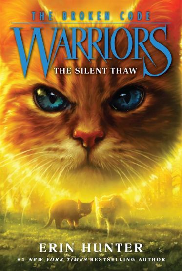Warriors: The Broken Code #2: The Silent Thaw - Warriors: The Broken Code