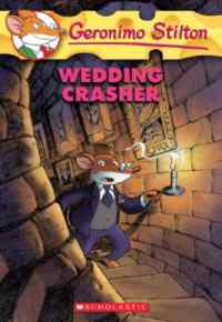 Wedding Crasher (Geronimo Stilton 28)