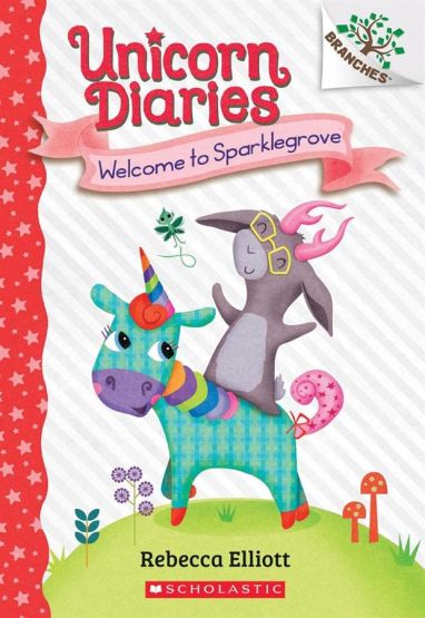 Welcome to Sparklegrove - Unicorn Diaries