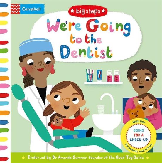 We're Going to the Dentist - Big Steps