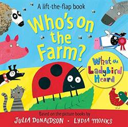 Who's On The Farm (Lift The Flap Book)