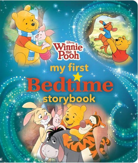 Winnie the Pooh My First Bedtime Storybook - My First Bedtime Storybook