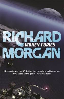Woken Furies (Altered Carbon 3)