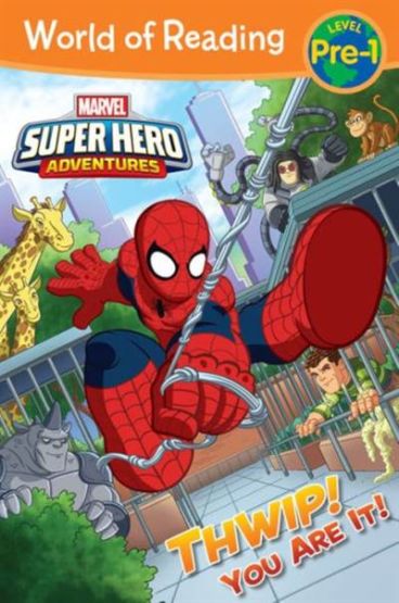 World of Reading Super Hero Adventures: Thwip! You Are It!