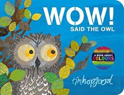 Wow Said The Owl (Board Book)