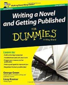 Writing a Novel and Getting It Published For Dummies