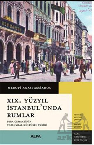 XIX. Yüzyıl İstanbul’Unda Rumlar