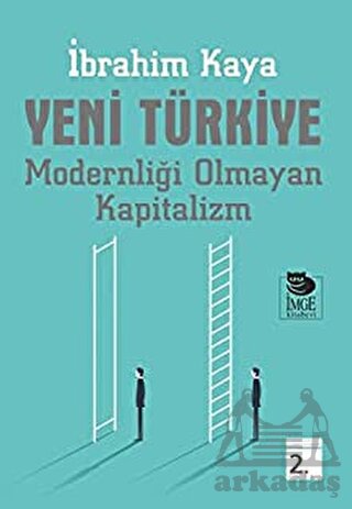 Yeni Türkiye; Modernliği Olmayan Türkiye