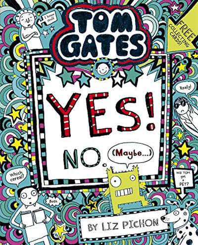 Yes! No - May Be... (Tom Gates 8)