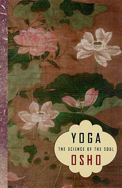 Yoga the Science of Soul
