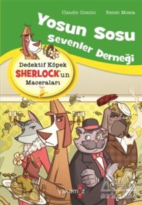 Yosun Sosu Sevenler Derneği - Dedektif Köpek Sherlock’Un Maceraları