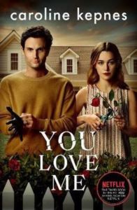 You Love Me: The Highly Anticipated New Thriller İn The You Series - Thumbnail