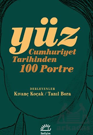 Yüz - Cumhuriyet Tarihinden 100 Portre - Thumbnail