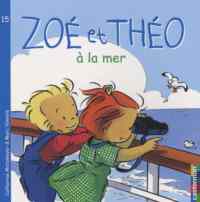 Zoe et Theo 15: A la mer